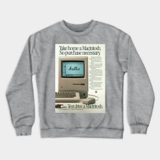 Test drive a Macintosh - Vintage Mac ad Crewneck Sweatshirt